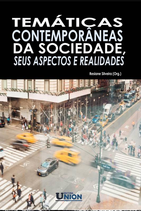 Temáticas Contemporâneas da Sociedade, seus Aspectos e Realidades