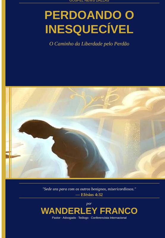 Perdoando o Inesquecível