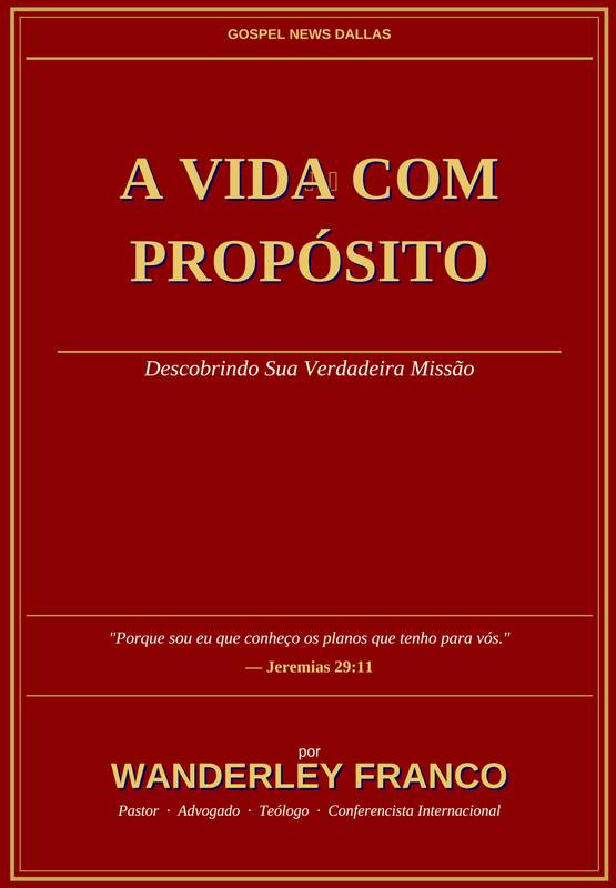 A Vida com Propósito