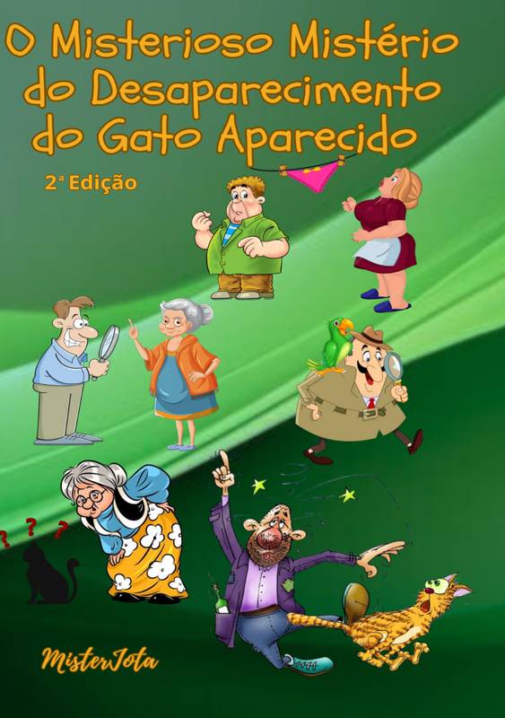 O Misterioso Mistério do Desaparecimento do Gato Aparecido