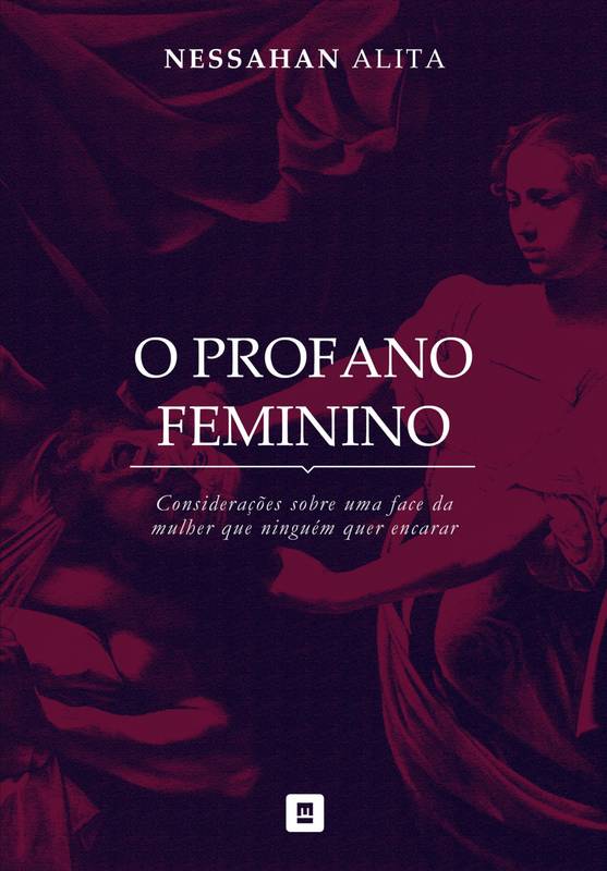 O Profano Feminino