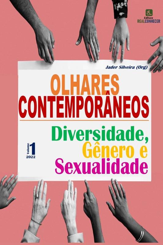 Olhares Contemporâneos: Diversidade, Gênero, Sexualidade - Volume 1