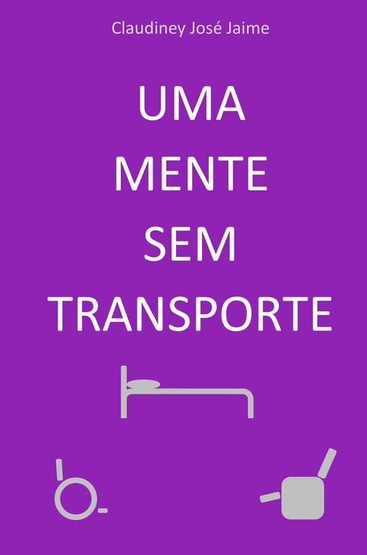 UMA MENTE SEM TRANSPORTE