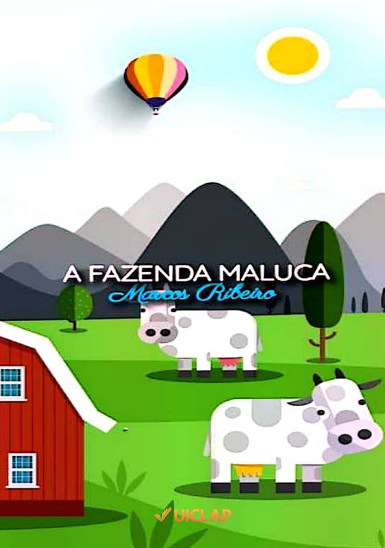 A FAZENDA MALUCA