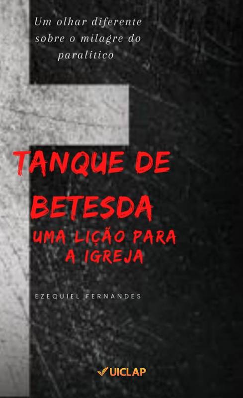 Tanque de Betesda, uma lição para a igreja