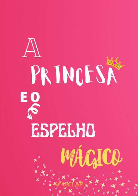 A princesa e o espelho mágico