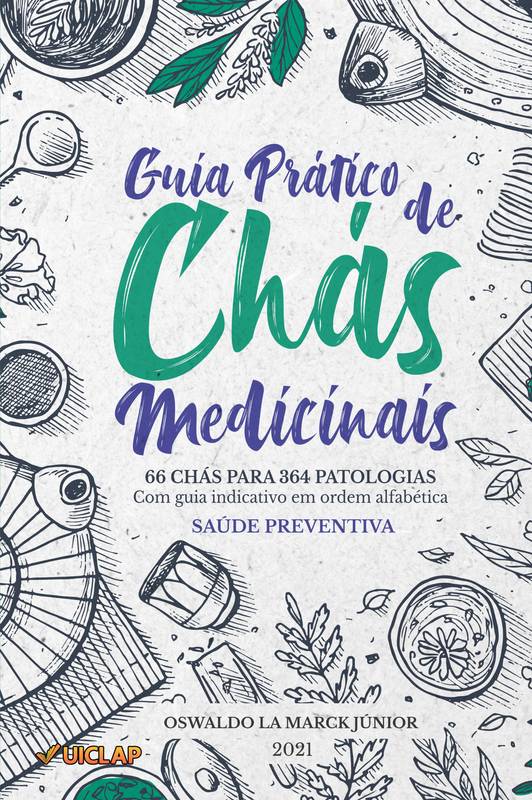 Guia Prático de Chás Medicinais