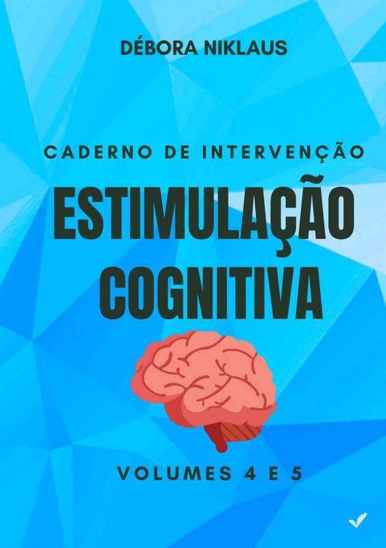 ESTIMULAÇÃO COGNITIVA 4 e 5