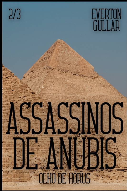 Assassinos de Anúbis - Olho de Hórus