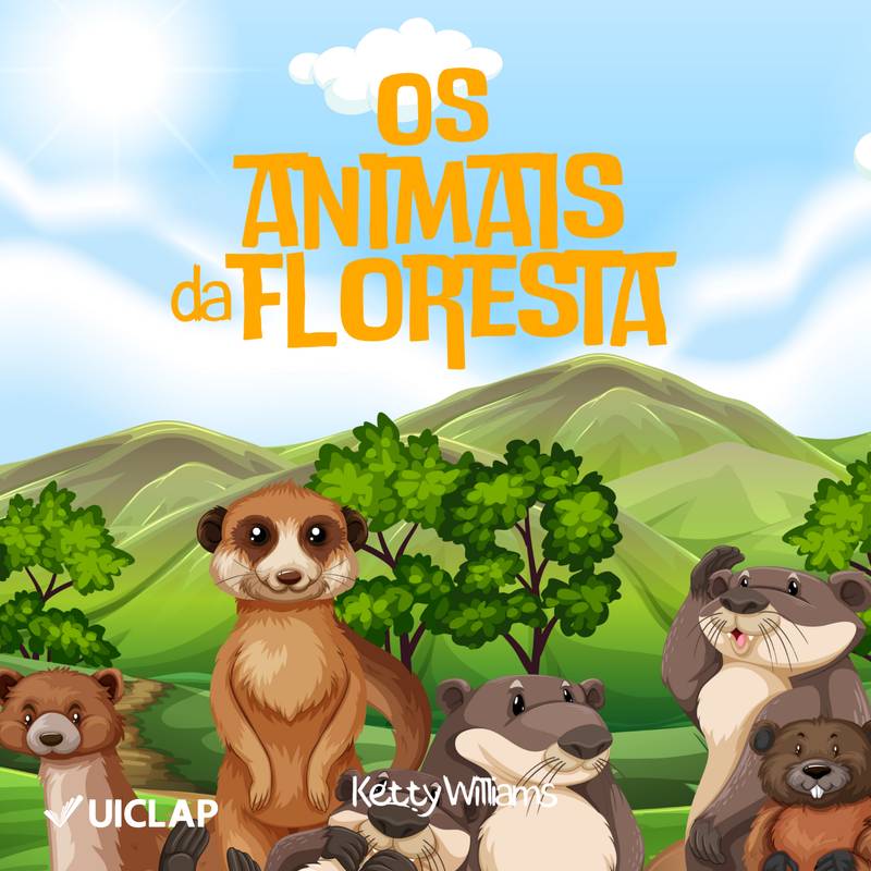 OS ANIMAIS DA FLORESTA