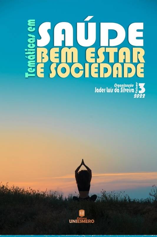 Temáticas em Saúde: Bem Estar e Sociedade - Volume 3