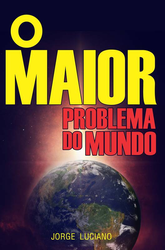 O maior problema do mundo