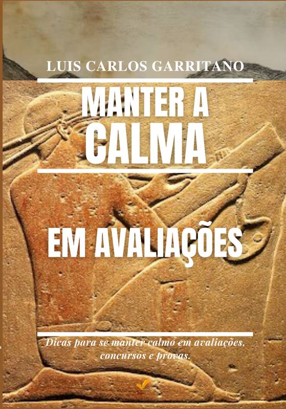 MANTER A CALMA EM AVALIAÇÕES