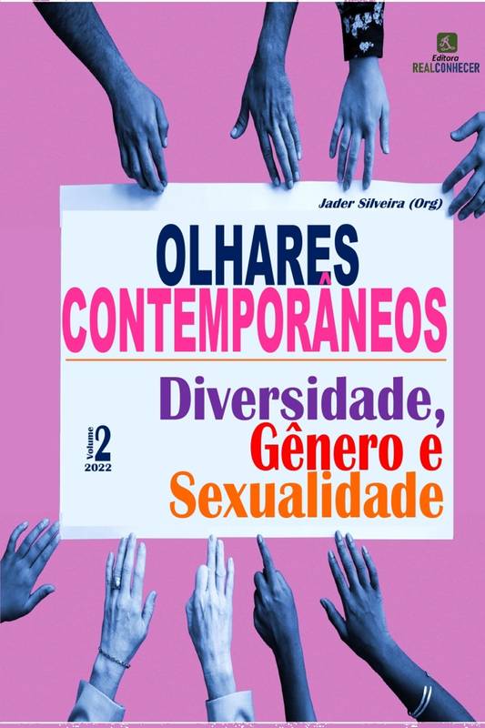 Olhares Contemporâneos: Diversidade, Gênero, Sexualidade - Volume 2