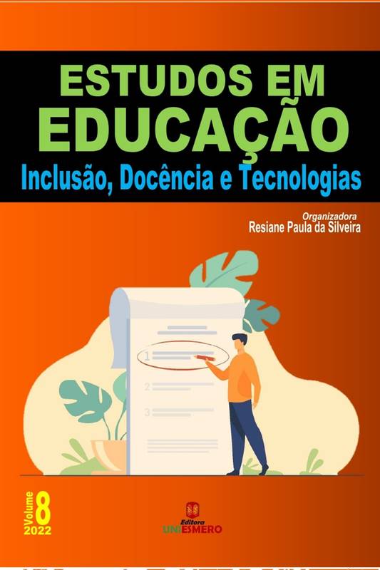 Estudos em Educação: Inclusão, Docência e Tecnologias - Volume 8