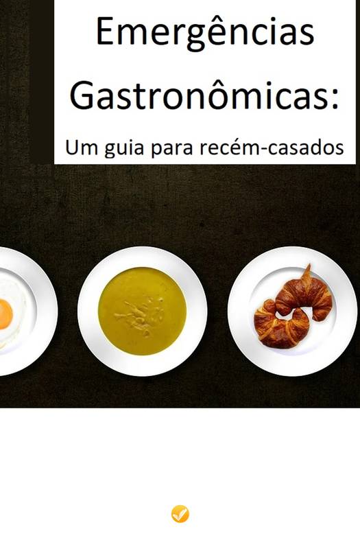 Emergências Gastronômicas: