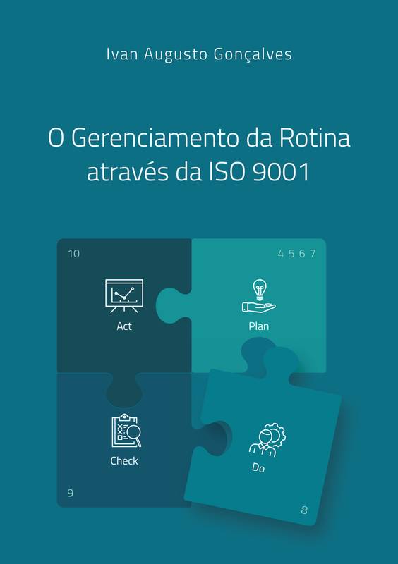 O Gerenciamento da Rotina através da ISO 9001