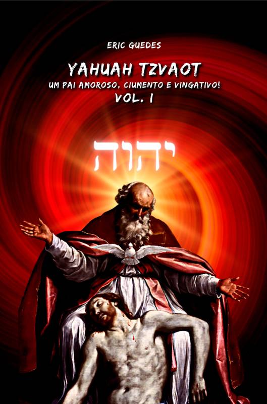 Yahuah Tzvaot vol.1