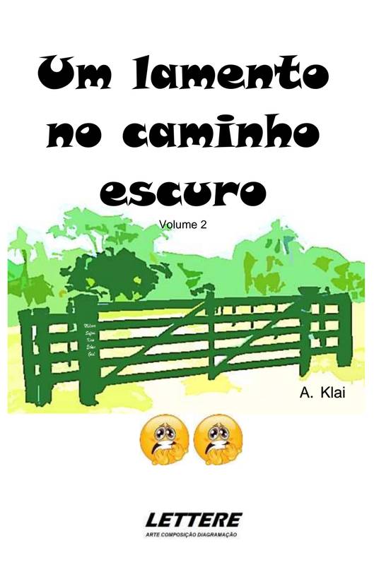 Um lamento no caminho escuro