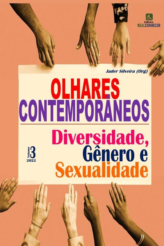 Olhares Contemporâneos: Diversidade, Gênero, Sexualidade - Volume 3