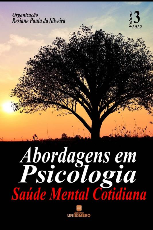 Abordagens em Psicologia: Saúde Mental Cotidiana - Volume 3