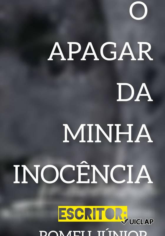 O Apagar da Minha Inocência