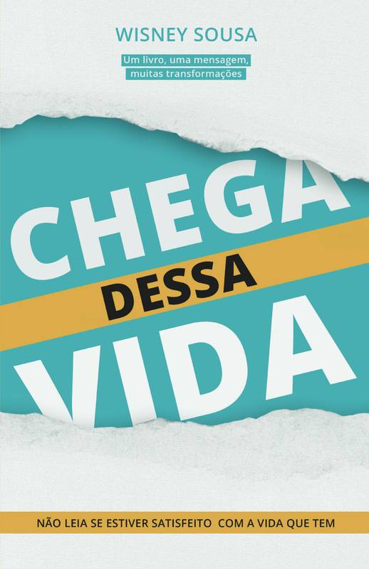 CHEGA DESSA VIDA