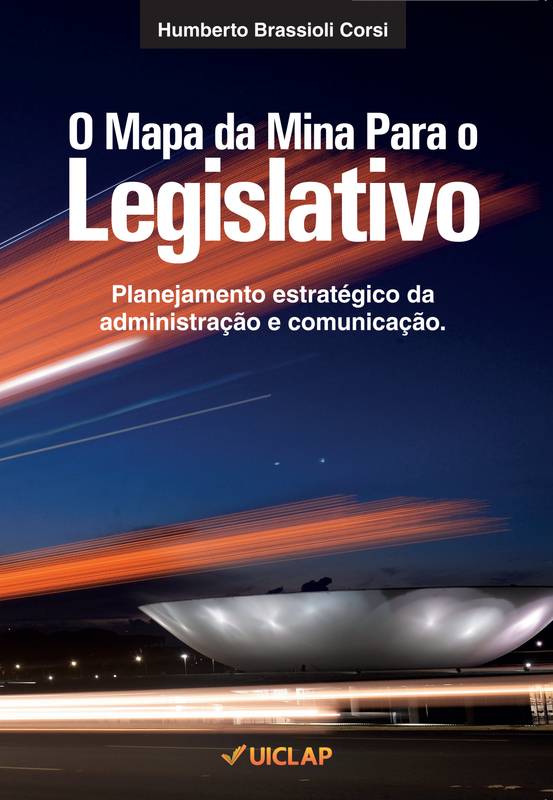 O MAPA DA MINA PARA O LEGISLATIVO