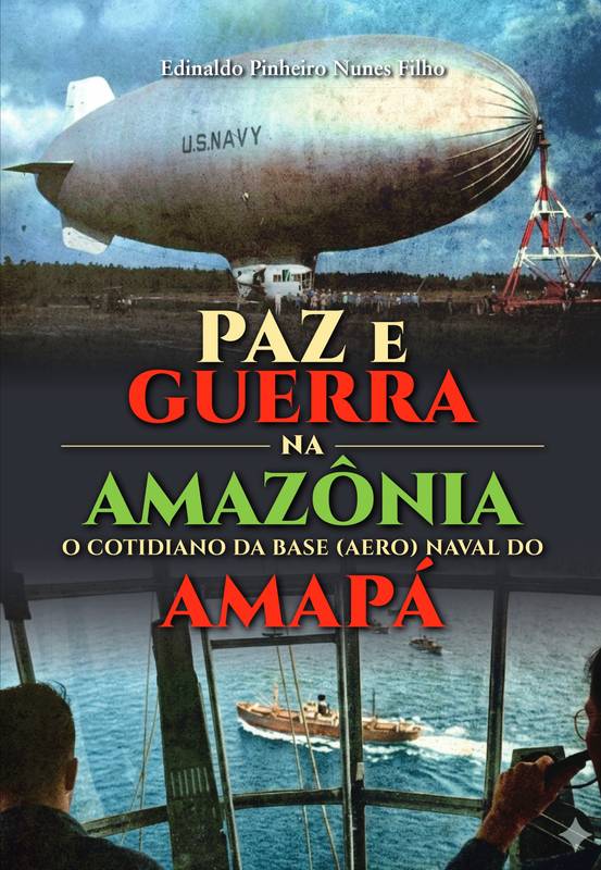 Guerra e Paz na Amazônia