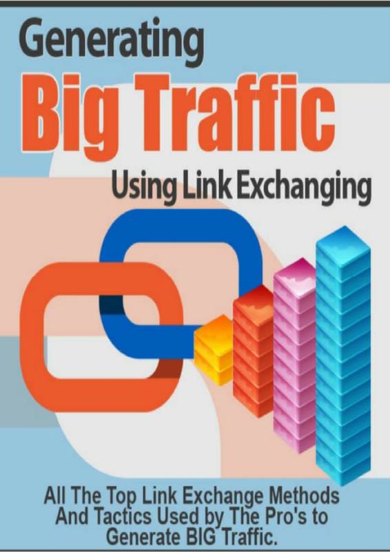 Generación de gran tráfico mediante el intercambio de enlaces (Edición En Español)