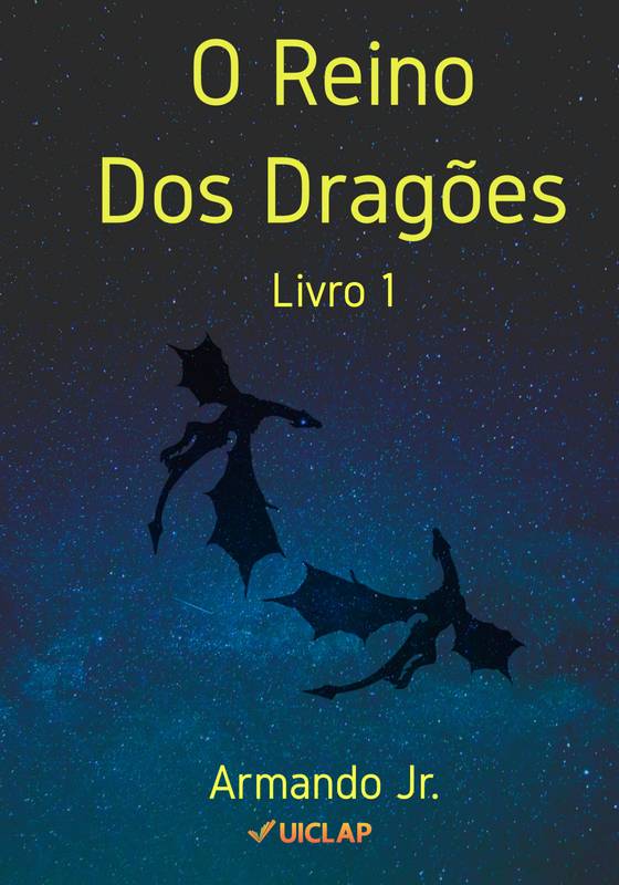 O Reino dos Dragões Livro 1