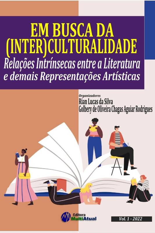 Em busca da (Inter)Culturalidade: Relações Intrínsecas entre a Literatura e demais Representações Artísticas