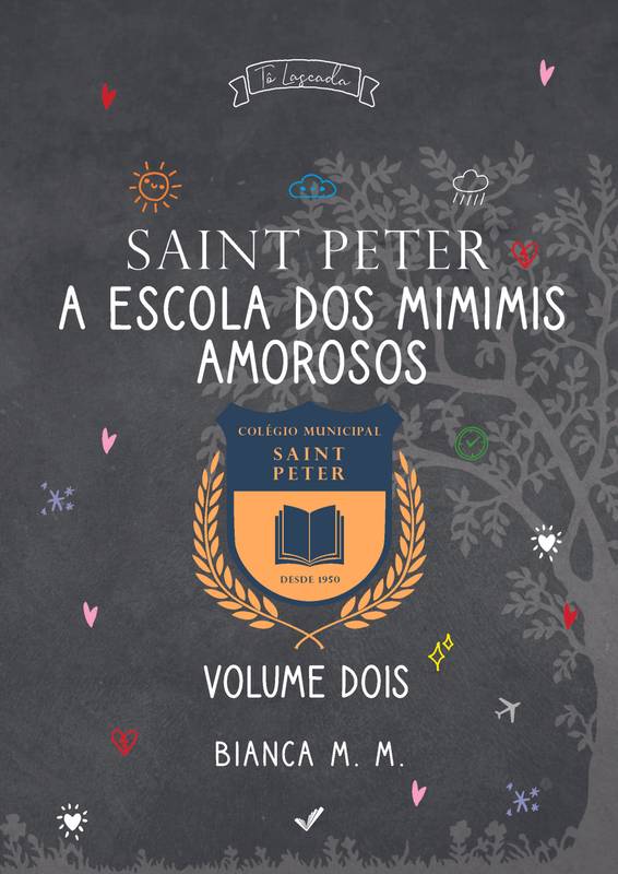 Saint Peter: A Escola dos Mimimis Amorosos - Volume Dois