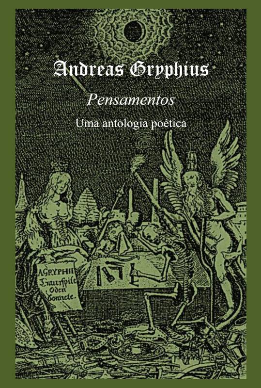 Andreas Gryphius: Pensamentos