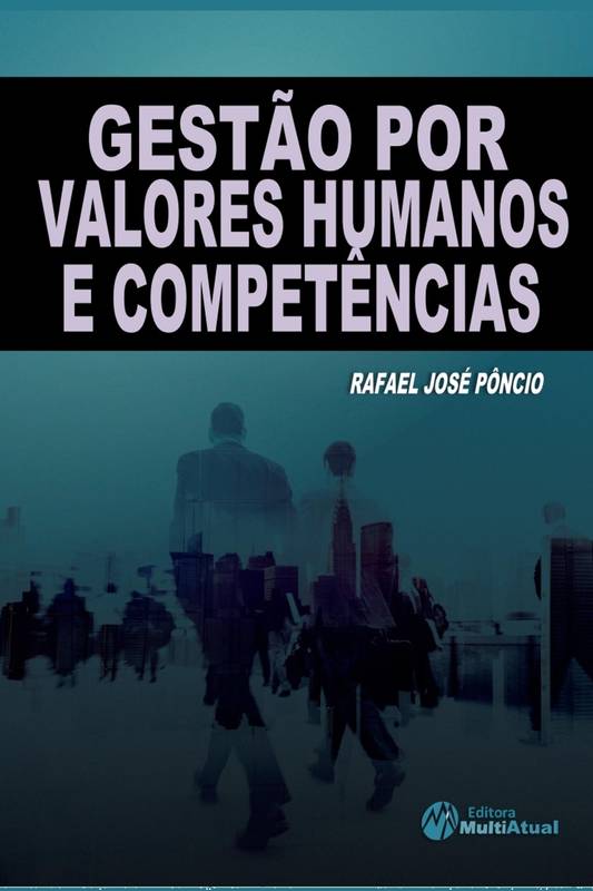 Gestão por Valores Humanos e Competências