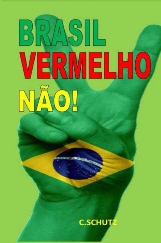 BRASIL VERMELHO NÃO!