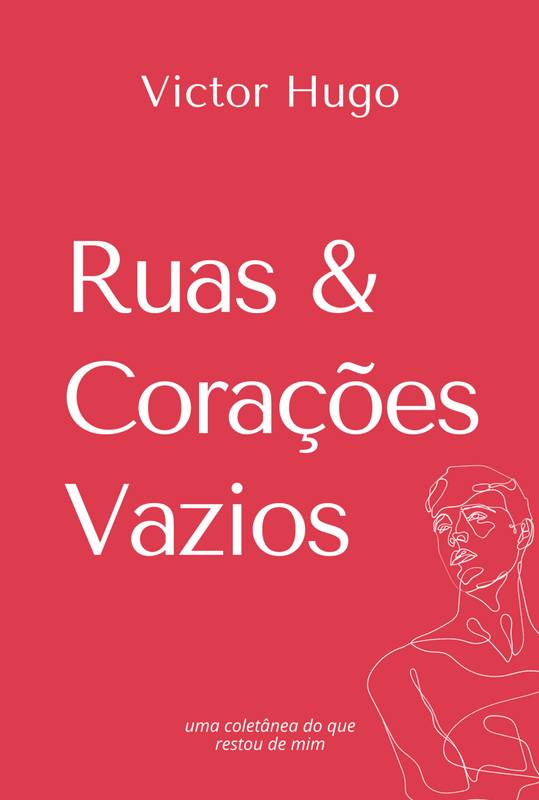 Ruas & Corações Vazios