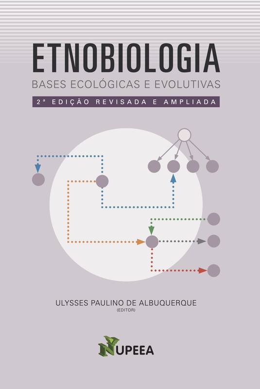 Etnobiologia: bases ecológicas e evolutivas
