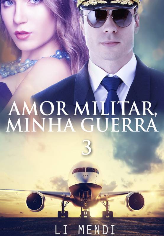 Amor Militar Minha Guerra 3