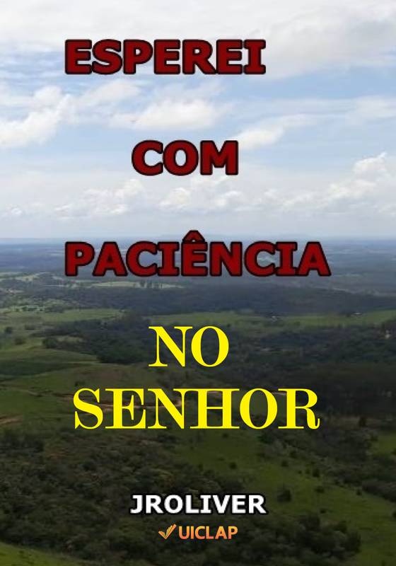 ESPEREI COM PACIÊNCIA NO SENHOR