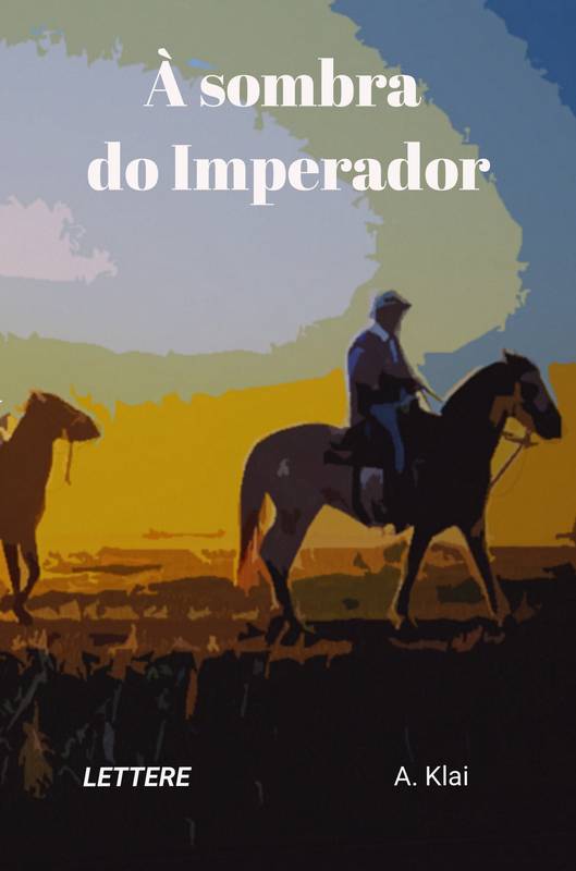 À sombra do Imperador