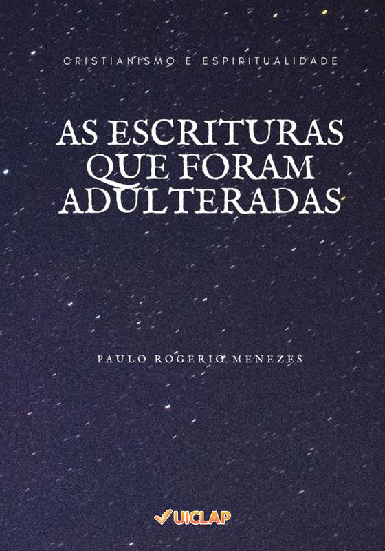 AS ESCRITURAS QUE FORAM ADULTERADAS