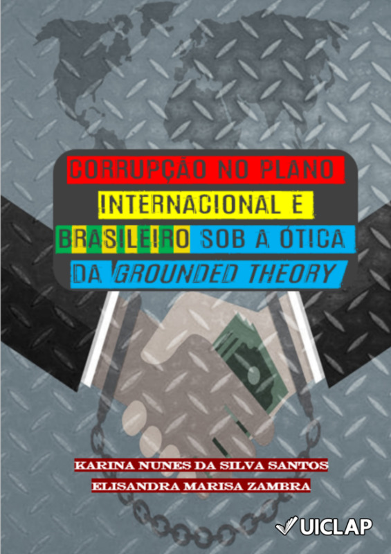 Corrupção no plano internacional e brasileiro sob a ótica da Grounded Theory