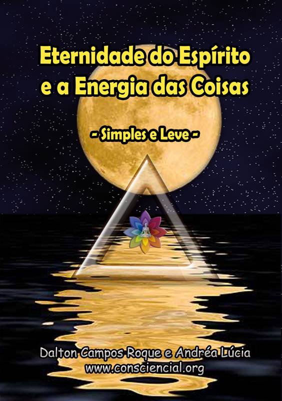 Eternidade do Espirito e a Energias das coisas