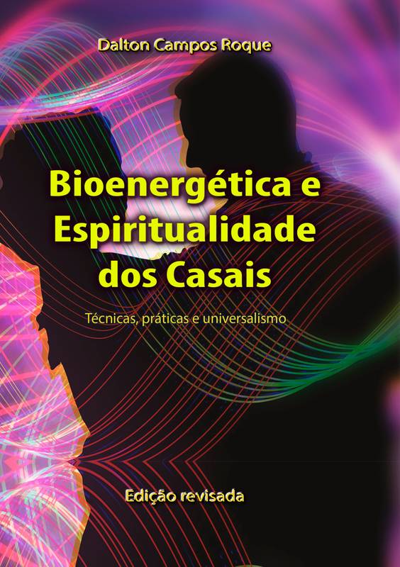 Bioenergética e Espiritualidade dos Casais