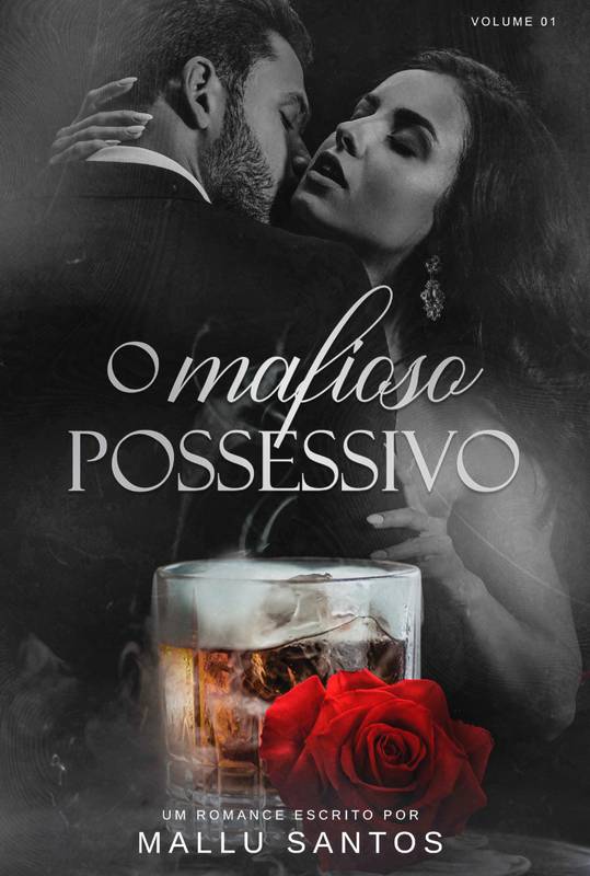 O Mafioso Possessivo - Livro 1