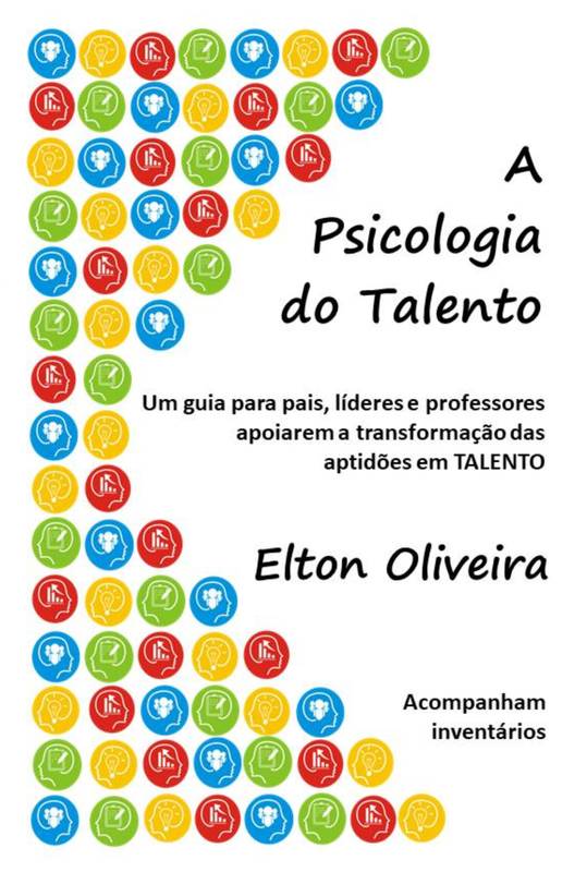 A Psicologia do Talento