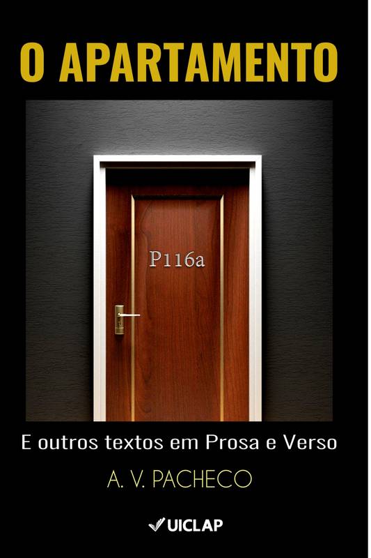 O APARTAMENTO e outros textos em Prosa e Verso