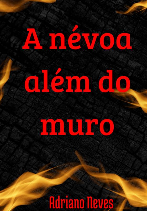 A névoa além do muro