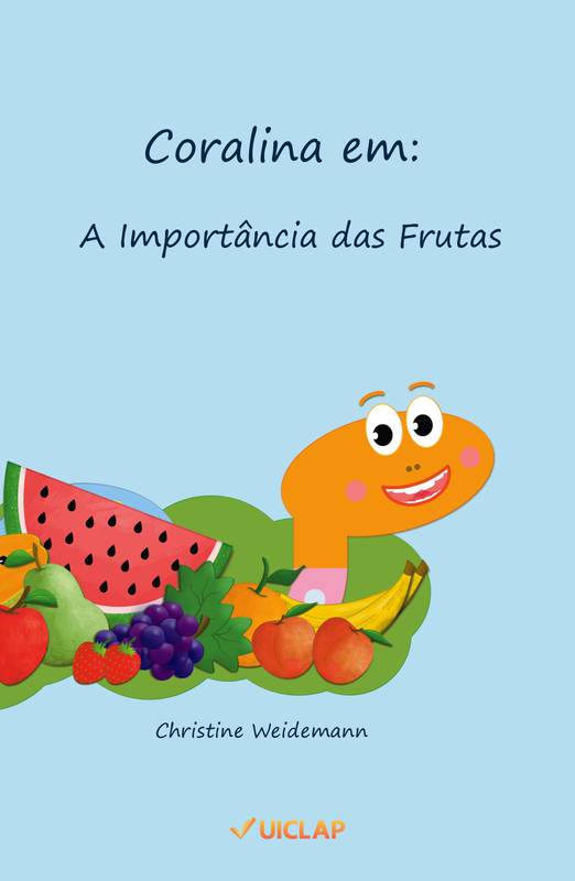 Coralina em: A Importância das Frutas